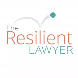 The Resilient Lawyer with Jeena Cho Podcast artwork