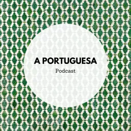 A Portuguesa Podcast artwork