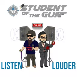 Student of the Gun Radio Podcast artwork