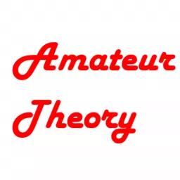 Amateur Theory