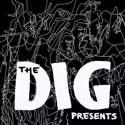 The Dig Presents Podcast artwork