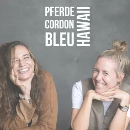Pferde Cordon Bleu Hawaii Podcast artwork