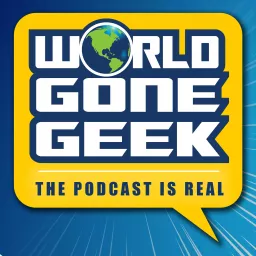 World Gone Geek Podcast artwork
