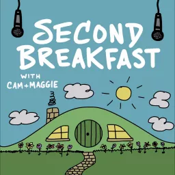 Second Breakfast with Cam & Maggie Podcast artwork