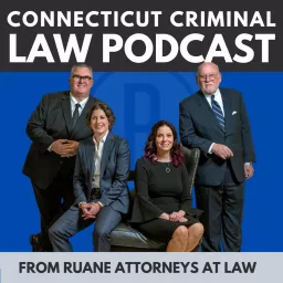 Connecticut Criminal Defense Law Podcast artwork