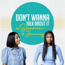 Don't Wanna Talk About It | Parenting Podcast artwork