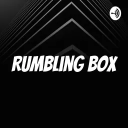 Rumbling Box Podcast artwork