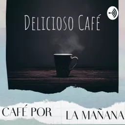 Café por la mañana Podcast artwork