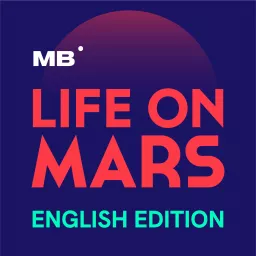 Life on Mars - A podcast from MarsBased artwork