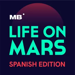 Life on Mars - El podcast de MarsBased artwork