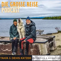 Die grosse Reise | 50 Jahre Expedition & Abenteuer | Tanja & Denis Katzer | Mutter Erde lebt! Podcast artwork