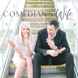 Comedian's Wife Podcast artwork