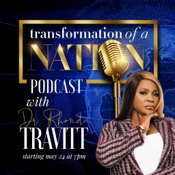 Transformation of a Nation Podcast artwork