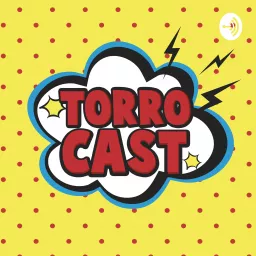 torrocast Podcast artwork