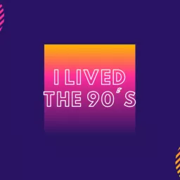 I Lived The 90's