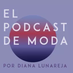 El Podcast de Moda artwork