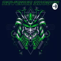 Revenue Shogun Podcast artwork