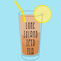 Long Island Iced Tea Podcast artwork