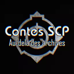 CONTES SCP - Au-delà des archives Podcast artwork