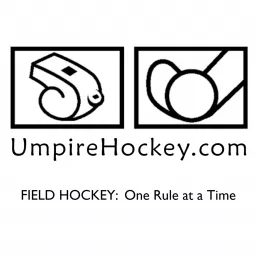 Field Hockey: One Rule at a Time Podcast artwork
