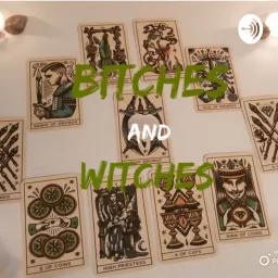 Bitches and Witches Podcast artwork