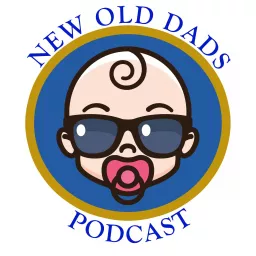 New Old Dads Podcast artwork