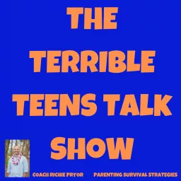 The Terrible Teens Podcast: Parental Survival Strategies artwork