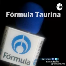 Fórmula Taurina Podcast artwork