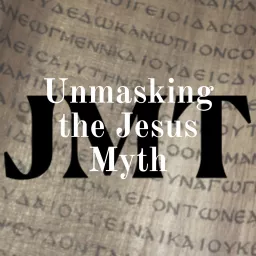 Unmasking the Jesus Myth