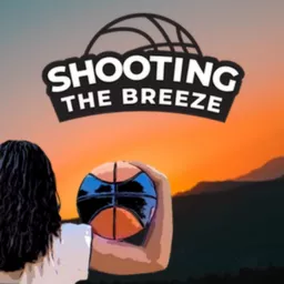 Shooting The Breeze Podcast artwork