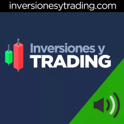 Inversiones y Trading Podcast artwork