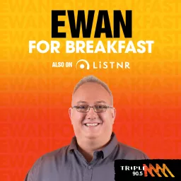 Ewan for Breakfast - Triple M Limestone Coast 90.5 Podcast artwork