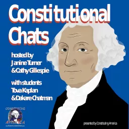 Constitutional Chats Presented By Constituting America Podcast artwork
