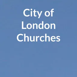 City of London Churches Podcast artwork