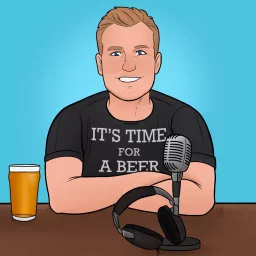 It's Time For A Beer Podcast artwork