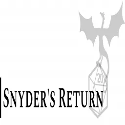 Snyder’s Return Podcast artwork