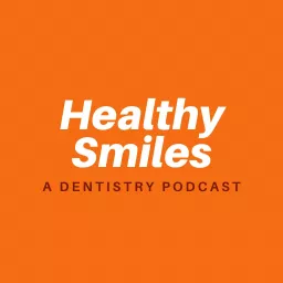 Healthy Smiles Podcast artwork