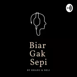 Biar Gak Sepi Podcast artwork