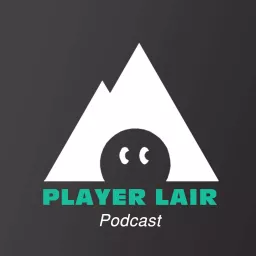 Player Lair Podcast artwork