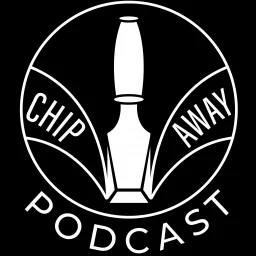 Chip Away Podcast artwork