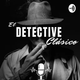 El Detective Clásico Podcast artwork