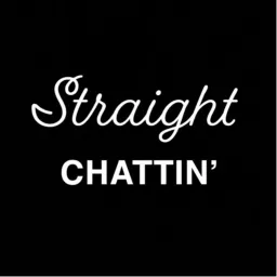 Straight Chattin Podcast artwork