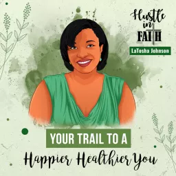 Hustle in Faith Podcast artwork