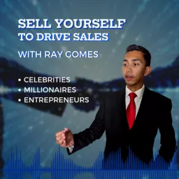 Sell Yourself to Drive Sales