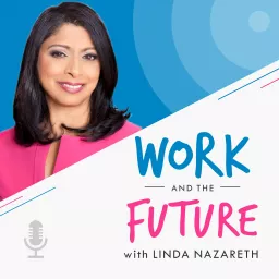 A podcast about work, the future and how they will go together artwork