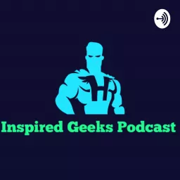 Inspired Geeks Podcast 616 artwork