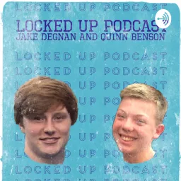 Locked Up Sports Podcast artwork