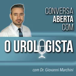 Conversa aberta com O Urologista Podcast artwork