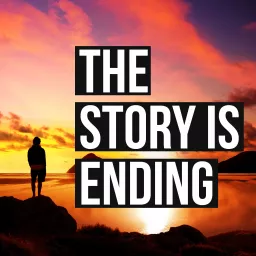 The Story Is Ending Podcast artwork