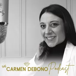 The Carmen Debono Podcast